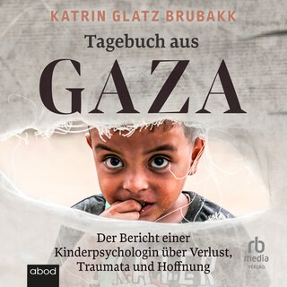 Tagebuch aus Gaza als Hörbuch