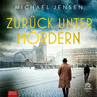 Zurück unter Mördern als Hörbuch