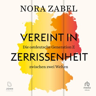 Vereint in Zerrissenheit als Hörbuch