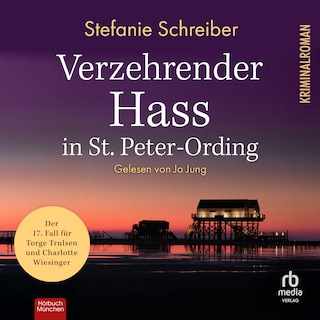Verzehrender Hass in St. Peter-Ording als Hörbuch
