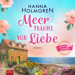 Meerträume von Liebe als Hörbuch