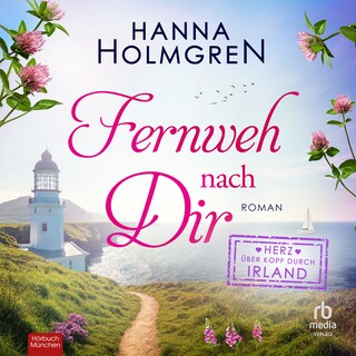 Fernweh nach dir als Hörbuch