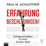 Erfahrung beschleunigen!