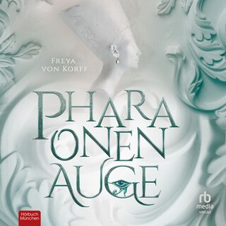 Pharaonenauge als Hörbuch