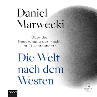 Die Welt nach dem Westen als Hörbuch