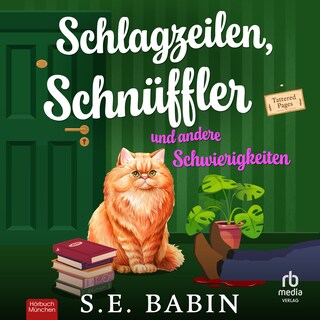 Schlagzeilen, Schnüffler und andere Schwierigkeiten als Hörbuch