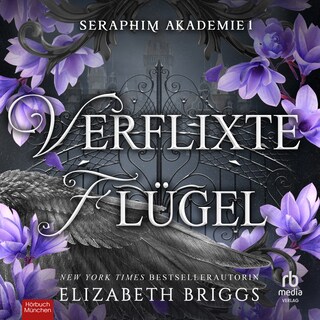 Verflixte Flügel als Hörbuch