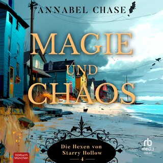 Magie und Chaos als Hörbuch