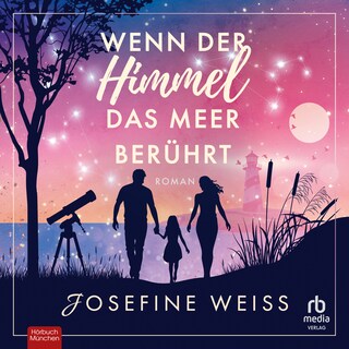 Wenn der Himmel das Meer berührt als Hörbuch