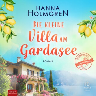Die kleine Villa am Gardasee als Hörbuch