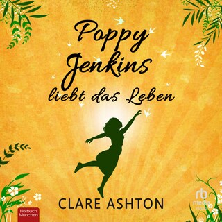 Poppy Jenkins liebt das Leben als Hörbuch