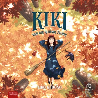 Kiki und der ruhende Zauber als Hörbuch