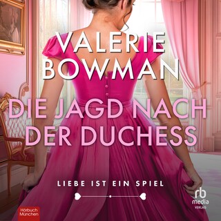 Die Jagd nach der Duchess als Hörbuch