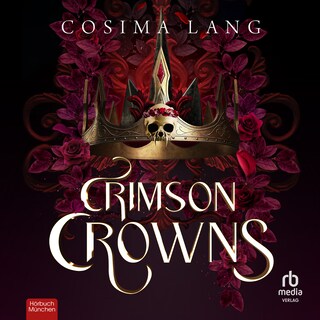 Crimson Crowns als Hörbuch