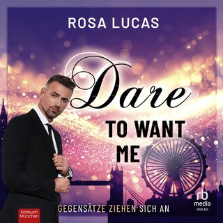 Dare to Want Me als Hörbuch