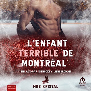 L'enfant terrible de Montréal als Hörbuch