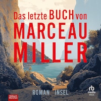 Das letzte Buch von Marceau Miller