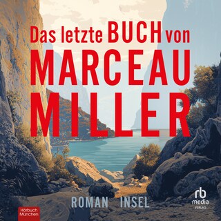 Das letzte Buch von Marceau Miller als Hörbuch
