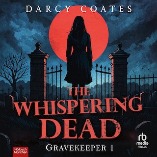 The Whispering Dead als Hörbuch