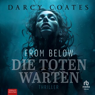 From Below - Die Toten warten als Hörbuch
