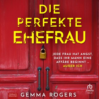 Die perfekte Ehefrau als Hörbuch