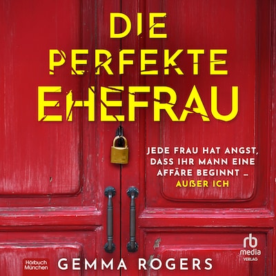 Cover von Die perfekte Ehefrau