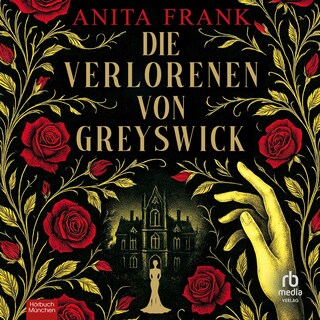 Die Verlorenen von Greyswick als Hörbuch