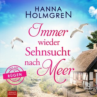 Immer wieder Sehnsucht nach Meer als Hörbuch