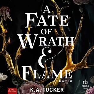 A Fate of Wrath & Flame als Hörbuch