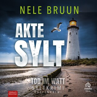 AKTE SYLT - Tod im Watt als Hörbuch