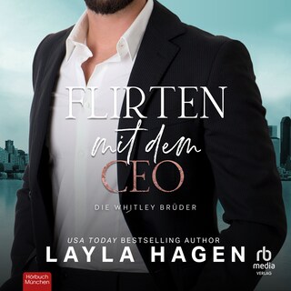 Flirten mit dem CEO als Hörbuch