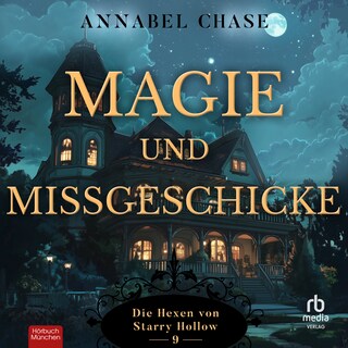 Magie und Missgeschicke als Hörbuch
