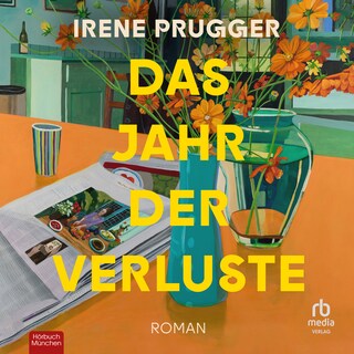 Das Jahr der Verluste als Hörbuch