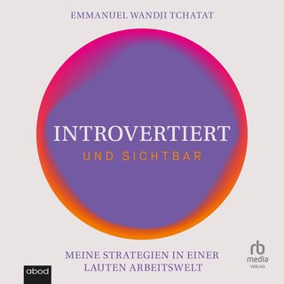 Introvertiert und sichtbar als Hörbuch