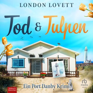 Tod und Tulpen als Hörbuch