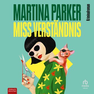 Miss Verständnis als Hörbuch