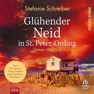 Glühender Neid in St.Peter Ording als Hörbuch