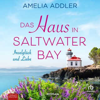 Das Haus in Saltwater Bay als Hörbuch