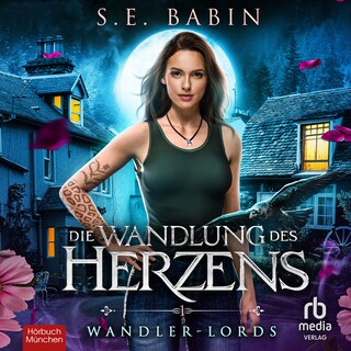 Die Wandlung des Herzens als Hörbuch