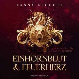 Einhornblut und Feuerherz als Hörbuch