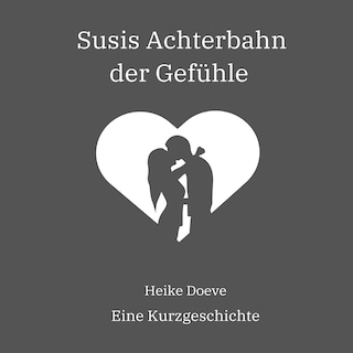 Susis Achterbahn der Gefühle als Hörbuch
