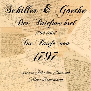 Schiller & Goethe – Der Briefwechsel 1794-1805 als Hörbuch