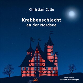 Krabbenschlacht an der Nordsee als Hörbuch