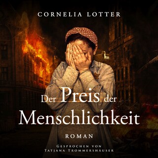 Der Preis der Menschlichkeit als Hörbuch