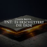 T.N.T. - Es erschüttert die Erde