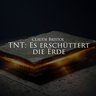 T.N.T. - Es erschüttert die Erde als Hörbuch