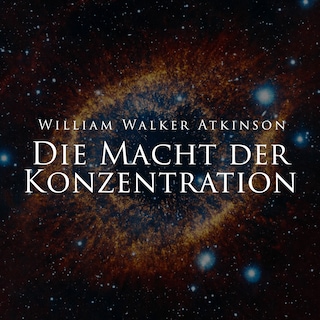 Die Macht der Konzentration als Hörbuch