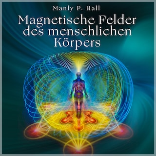 Die magnetischen Felder des menschlichen Körpers als Hörbuch