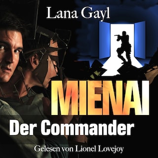 Mienai - Der Commander als Hörbuch