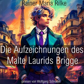 Die Aufzeichnungen des Malte Laurids Brigge als Hörbuch